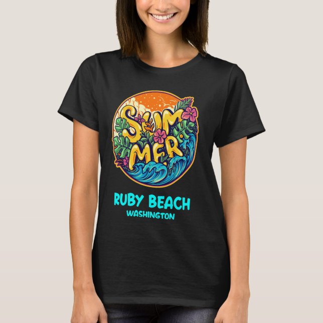 Ruby Beach Washington Summer Vacation Souvenir Hol T-Shirt (Front)