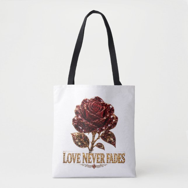 Ruby Crystal Rose – Love Never Fades Tote Bag (Front)