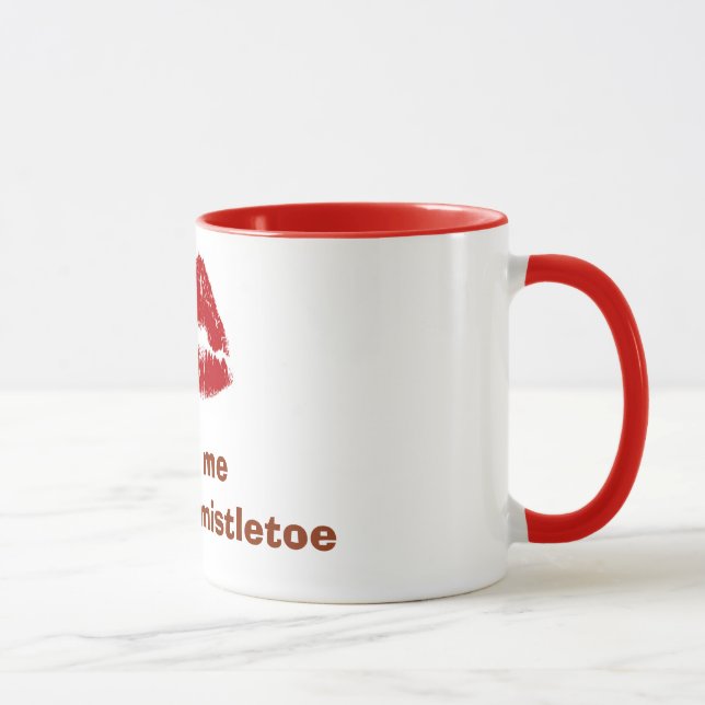 RUBY LIPS= "MEET ME UNDER MISTLETOE" MUG (Right)