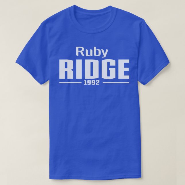 Ruby Ridge Idaho 1992  T-Shirt (Design Front)