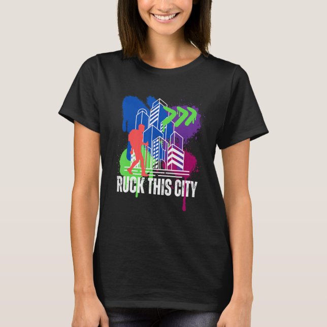 Ruck This City Urban Hiking Rucksack Backpack Work T-Shirt (Front)