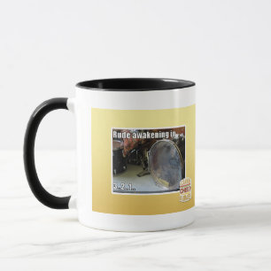 Rude awakening in mug