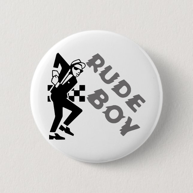 Rude Boy 6 Cm Round Badge (Front)