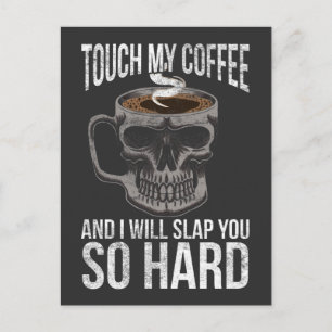 Rude Coffee lover Sarcasm Skull Caffeine Addicted Postcard
