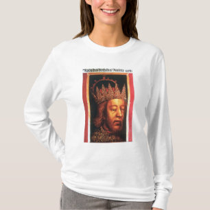 Rudolf IV, Emperor of Austria and Tyrol , c.1360 T-Shirt