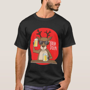 Rudolph Brewdolph Reindeer Funny Beer Christmas Cr T-Shirt