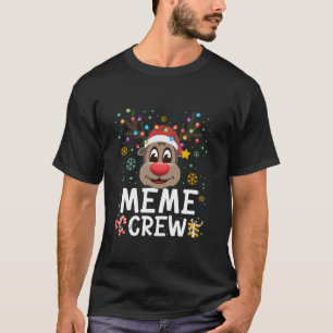Rudolph Christmas Meme Crew Reindeer Xmas Family M T-Shirt