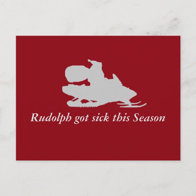 Rudolph got sick this season funny postcard (Front)