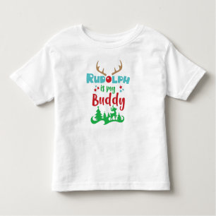 Rudolph Is My Buddy, Reindeer, Antlers, Christmas Toddler T-Shirt