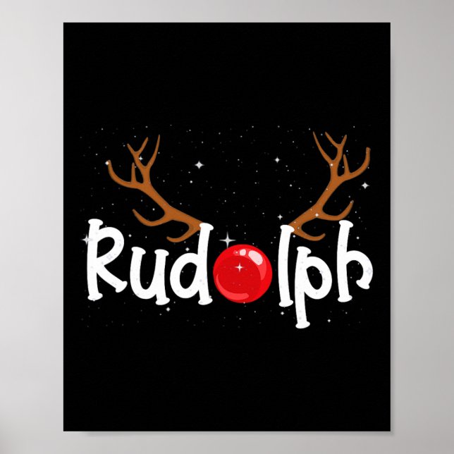 Rudolph Red Nose Reindeer Christmas Fun 1  Poster (Front)