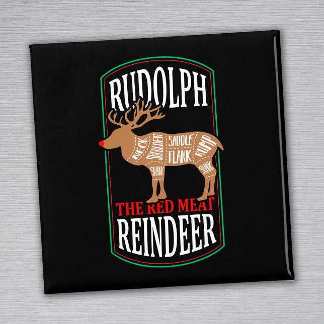 Rudolph The Red Meat Reindeer Magnet (Creator Uploaded)