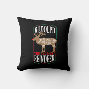 Rudolph The Red Meat Reindeer Throw Pillow