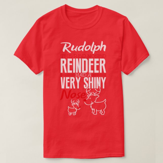 Rudolph the RedNosed Reindeer T-Shirt (Design Front)