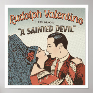 Rudolph Valentino - A Sainted Devil Poster