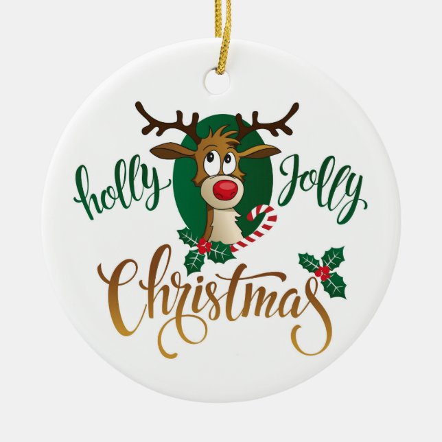Rudolph's Holly Jolly Christmas Ceramic Ornament (Front)