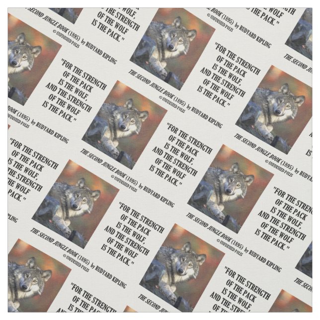 Rudyard Kipling Strength Of The Pack Wolf Quote Fabric (Swatch)