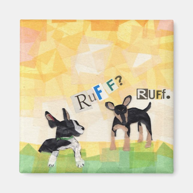 Ruff? Ruff. magnet (Front)