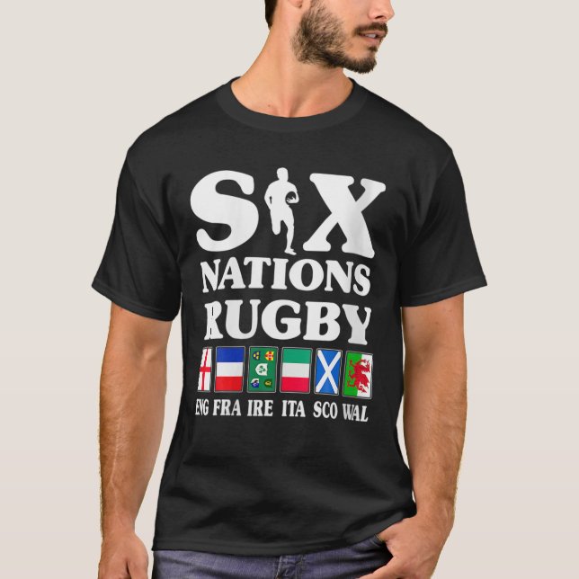 Rugby 6 Nations England France Ireland Italy Scotl T-Shirt (Front)