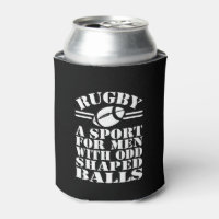 Rugby a sport for men with odd shaped balls