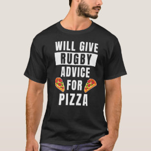 Rugby Advice For Pizza Sport College Coaching Rug T-Shirt