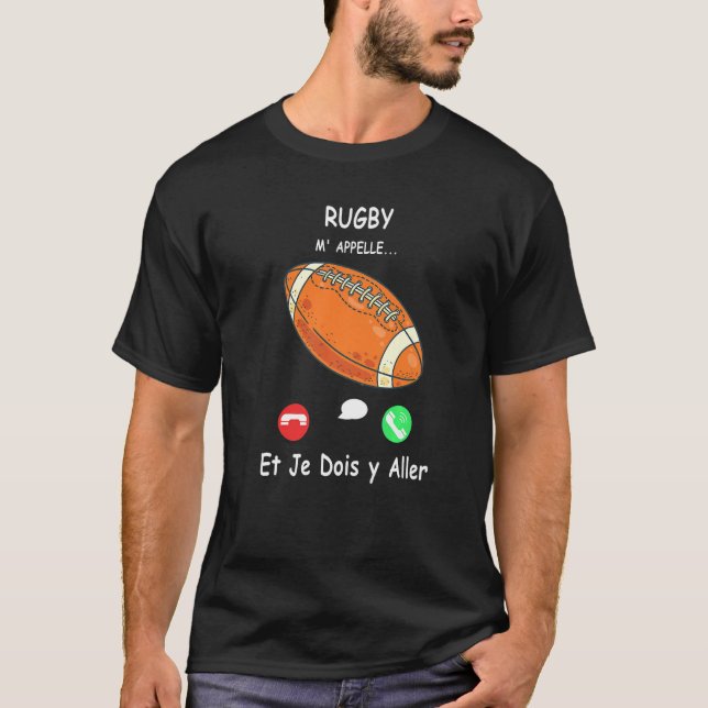 Rugby Call Me And I Must Go in French Premium T-Shirt (Front)