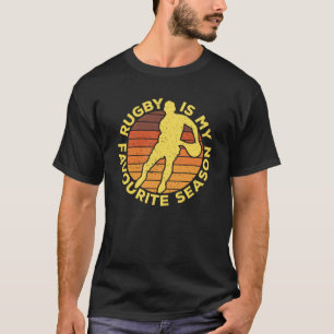 Rugby Is My Favourite Season Sport Nostalgia T-Shirt