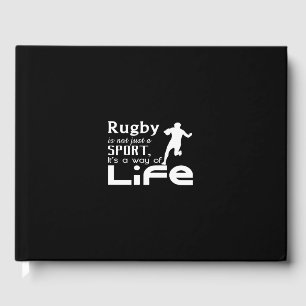 rugby is not just a sport it's a way of life guest book