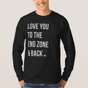 Rugby Love You To The End Zone Back T-Shirt