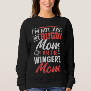 Rugby Mum I Am The Winger's Mum Rugby Player Sweatshirt