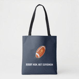 "Rugby Mum, Not Supermom" RUGBY LOVER Tote Bag