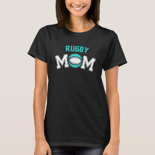 Rugby Mum  Rugby Player For Mother s Day T-Shirt