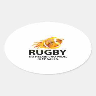 Rugby. No Helmet. No Pads. Just Balls. Oval Sticker