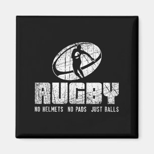 Rugby No Helmet No Pads Just Shirt - Funny Rugby Q Magnet