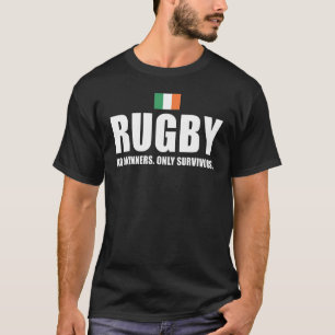 Rugby No Winners Only Survivors Ireland Rugby T-Shirt