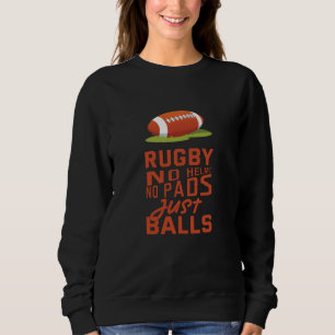 Rugby Sport Gift Sweatshirt