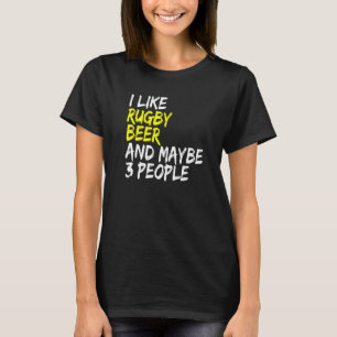 Rugby Team Motif Rugby Trainer I like Beer & Rugby T-Shirt