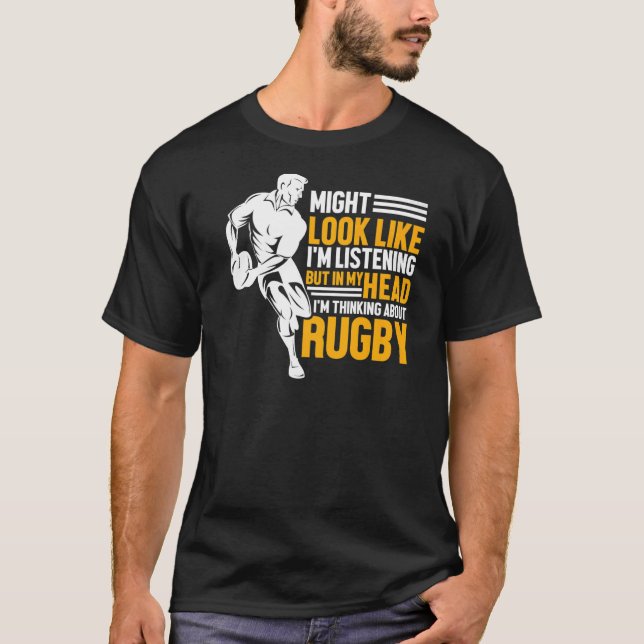 Rugbys  Rugby Sports I'm Thinking About Rugby T-Shirt (Front)
