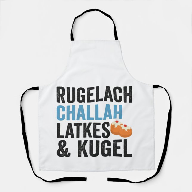 Rugelach Challah Latke & Kugel Funny Hanukkah Food Apron (Front)