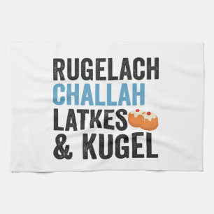 Rugelach Challah Latke & Kugel Funny Hanukkah Food Tea Towel