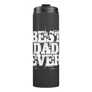 Rugged Black Best Dad Ever Typography Thermal Tumbler