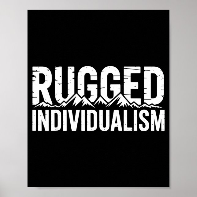 Rugged Individualism  Poster (Front)