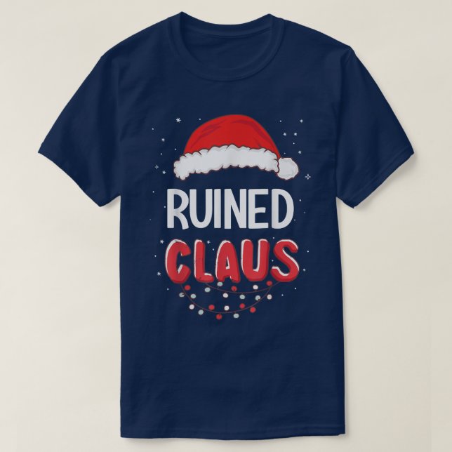 Ruined Santa Claus Christmas Matching Costume  T-Shirt (Design Front)