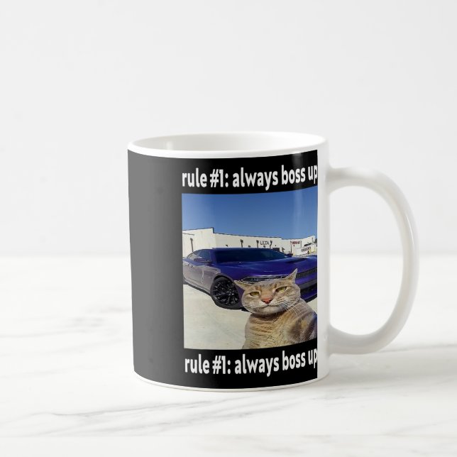 Rule # 1 Always Boss Up Funny Cat Meme  Coffee Mug (Right)