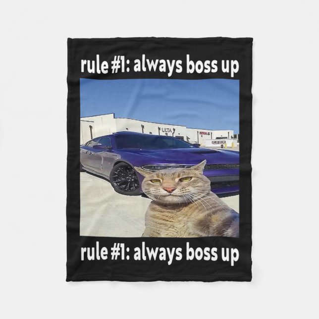 Rule # 1 Always Boss Up Funny Cat Meme  Fleece Blanket (Front)