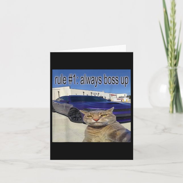 Rule 1 Always Boss Up Funny Cat Oddly Specific Dan Card (Front)