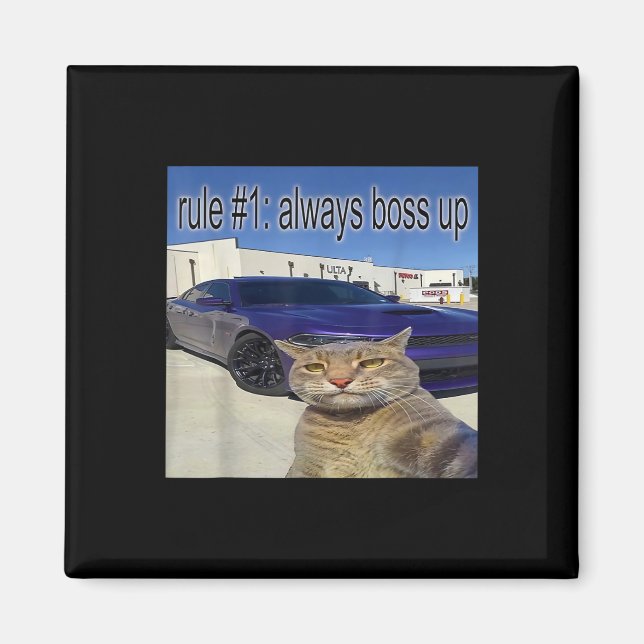 Rule 1 Always Boss Up Funny Cat Oddly Specific Dan Magnet (Front)