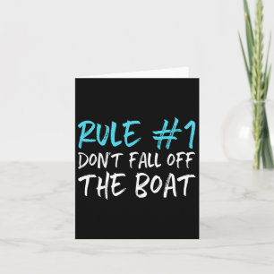 Rule #1 Don't Fall Off The Boat Boating Funny Gift Card