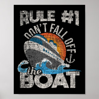 Rule 1 Don't Fall Off The Boat - Cruise Cruising C Poster