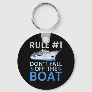 Rule #1 Dont Fall Off The Boat Family Cruise Wear Key Ring