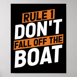 Rule 1 Don't Fall Off The Boat Funny Ship Cruise C Poster